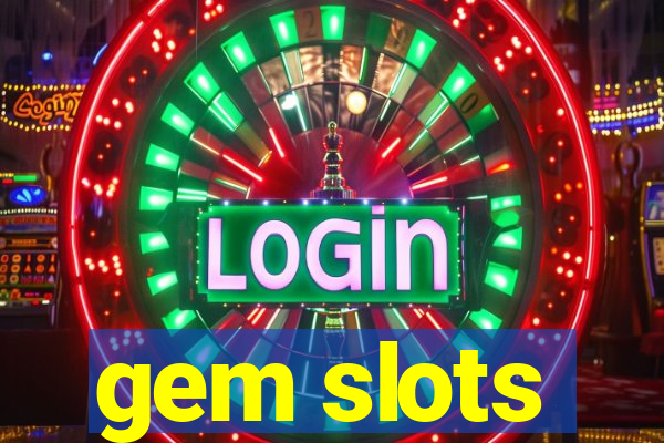 gem slots